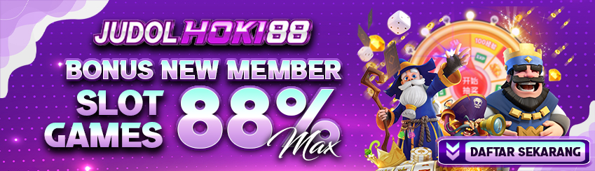 BONUS NEW MEMBER SLOT MAX 88%