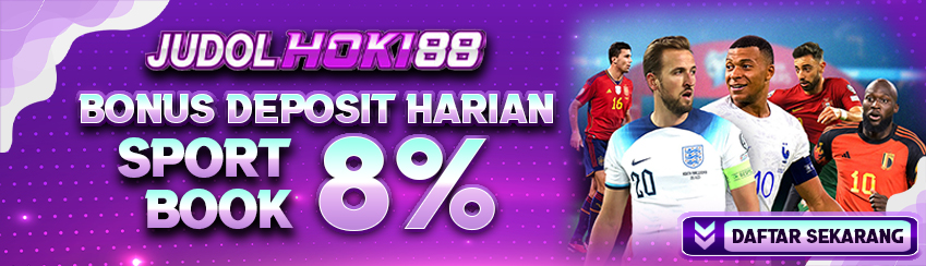 BONUS DEPOSIT HARIAN SPORTBOOK 8%