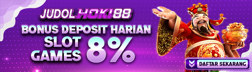 BONUS DEPOSIT HARIAN SLOT 8%